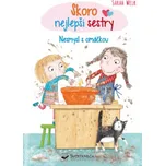 Skoro nejlepší sestry: Nesmysl s omáčkou - Sarah Welk (2019, pevná)