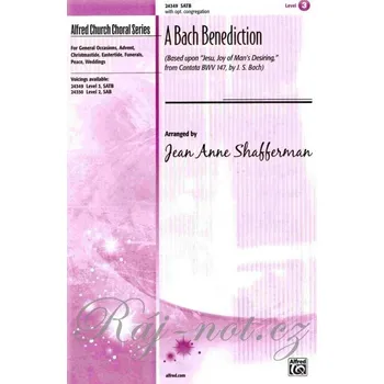 A BACH BENEDICTION pro sbor SATB a klavír