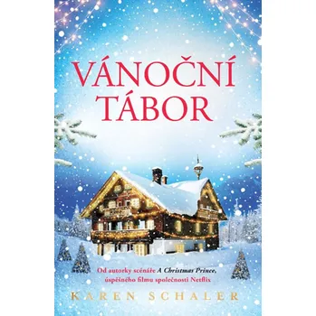 Vánoční tábor - Karen Schaler (2019, pevná) Vánoční tábor - Karen Schaler (2019, pevná)