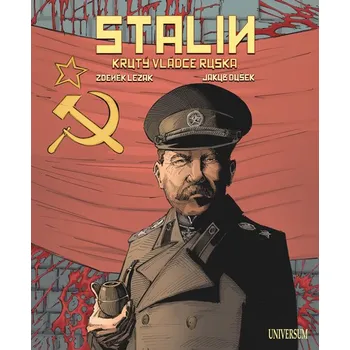 Stalin: Krutý vládce Ruska - Zdeněk…
