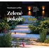 Zelené pokoje: Inspirace pro zdravou a zabydlenou zahradu - Ferdinand Leffler (2019, vázaná)