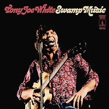 Zahraniční hudba Swamp Music: The Monument Rarities - Tony Joe White [3LP]