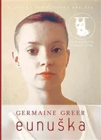 Eunuška - Germaine Greer (2019)