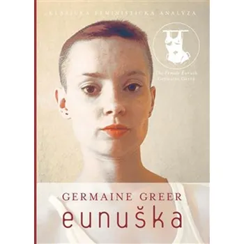 Eunuška - Germaine Greer (2019)