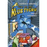 Klub Tygrů: Děsivá helikoptéra - Thomas…