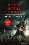 Noční můry z temnot – Alvin Schwartz…