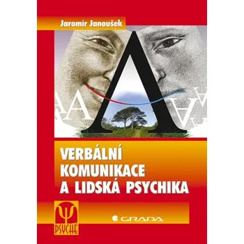 Verbální komunikace a lidská psychika