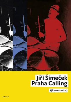 Umění Praha Calling - Jiří Šimeček (2019, brožovaná)