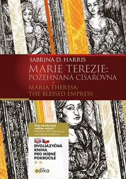 Cizojazyčná kniha Marie Terezie B1/B2 - Sabrina D. Harris (2019, vázaná)