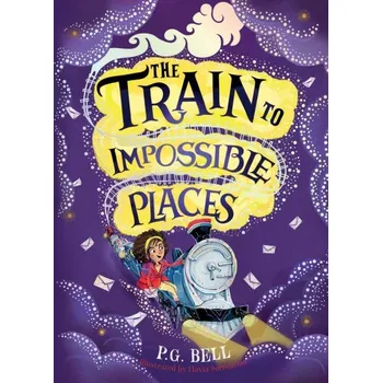 The Train to Impossible Places - Flavia Sorrentino