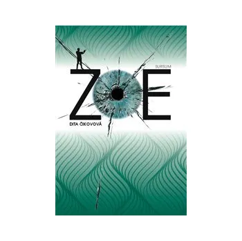 Kniha ZOE – Dita Čikovová