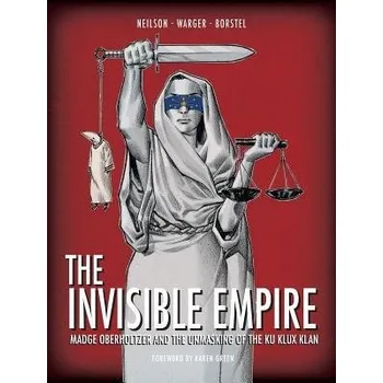 Cizojazyčná kniha Invisible Empire - Neilson, Micky a Warger, Todd