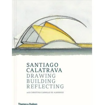 Cizojazyčná kniha Santiago Calatrava - Carrillo de Albornoz, Cristina a Calatrava, Santiago