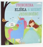 Princezna Anetka a modrý jednorožec -…