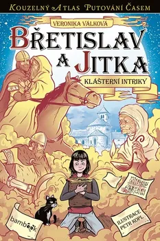 Břetislav a Jitka - Veronika Válková, Petr Kopl (2019, brožovaná)