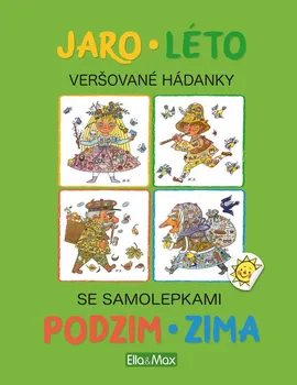 Jaro, léto, podzim, zima: Kniha samolepek a hádanek - Helena Zmatlíková, Ivana Nováková