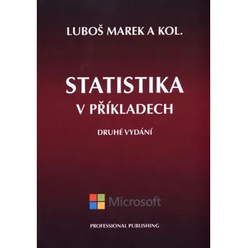 Statistika v příkladech - Marek Luboš (2015, vázaná)