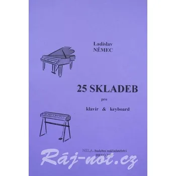 25 skladeb pro klavír a keyboard - Ladislav Němec