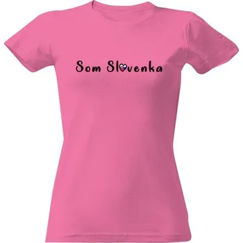 Dámské tričko Tričko s potiskem Som Slovenka tričko dámské