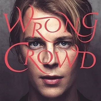 Zahraniční hudba Wrong Crowd - Tom Odell [LP]