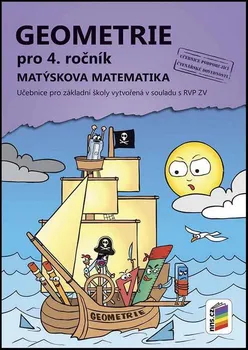 Matematika Matýskova matematika Geometrie pro 4. ročník - František Novák, Miloš Novotný (2017, brožovaná)