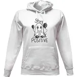 Dámská mikina s kapucí s potiskem STAY POSITIVE! dámské
