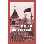 Krok do propasti - Michal Stehlík (2019)