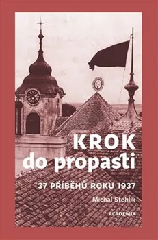 Krok do propasti - Michal Stehlík (2019)