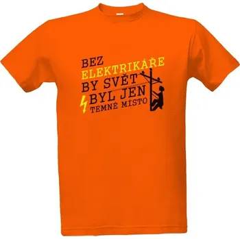 Tričko s potiskem Bez elektrikáře (černý tisk) pánské