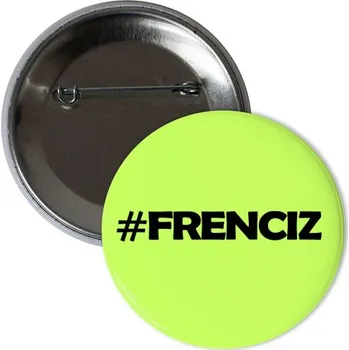 Odznáček s potiskem Placka FRENCIZ černé logo