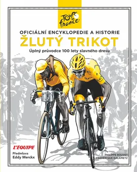Žlutý trikot - Philippe Bouvet, Frederique Galametz (2019, vázaná)