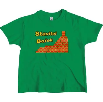 Pánská móda Tričko s potiskem Stavitel Bořek dětské