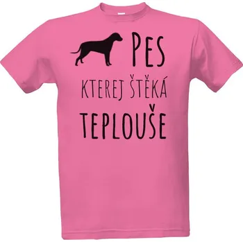Tričko s potiskem Pes, kterej štěká teplouše pánské