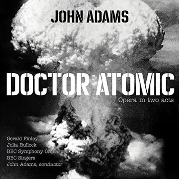 Zahraniční hudba Doctor Atomic: Opera in two acts - John Adams [2CD]