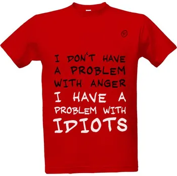 Pánská móda Tričko s potiskem problem with anger pánské