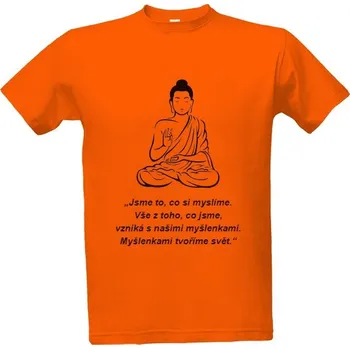 Tričko s potiskem Buddha citát 2 pánské