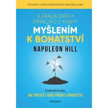 5 základních principů z knihy Myšlením…