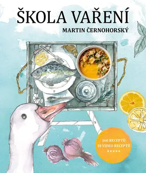 kniha Škola vaření – Martin Černohorský (2019)