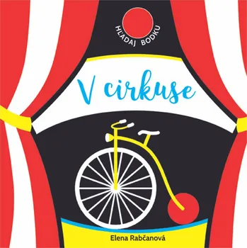 V cirkuse - Elena Rabčanová