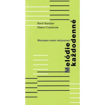 Poezie Melódie každodenné - Pavol Stanislav