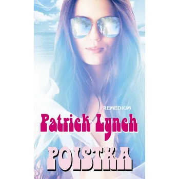 Poistka - Patrick Lynch