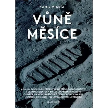 Vůně Měsíce - Kamil Miketa (2019, vázaná)