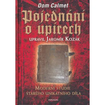 Kniha Pojednání o Upírech - Dom Calmet
