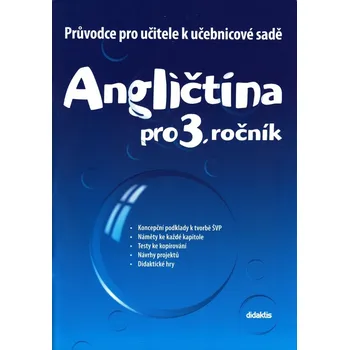 Cizí jazyk Angličtina pro 3. ročník Průvodce - E. Chvalovská, M. Mičánková