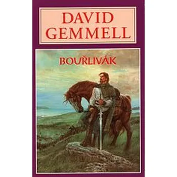 Bouřlivák - David Gemmell