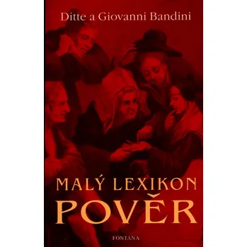Malý lexikon pověr - Ditte a Giovanni Bandini