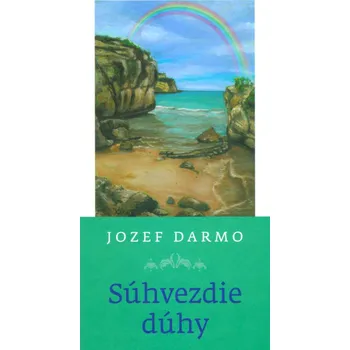 Poezie Súhvezdie dúhy - Jozef Darmo