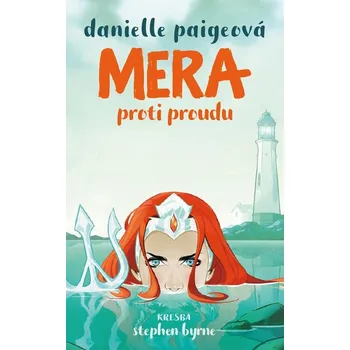 Mera Proti proudu - Danielle Paigeová