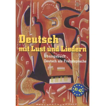 Německý jazyk Deutsch mit Lust und Liedern
