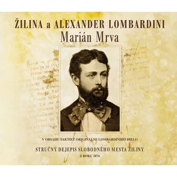 Žilina a Alexander Lombardini - Marián Mrva